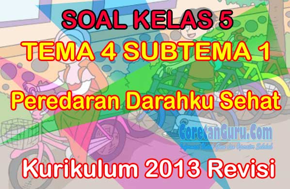 7 Cara Mudah Kuasai contoh soal tematik kelas 5 tema 4 subtema 1 Sebelum Nilai Turun 7 Cara Mudah Kuasai contoh soal tematik kelas 5 tema 4 subtema 1 Sebelum Nilai Turun